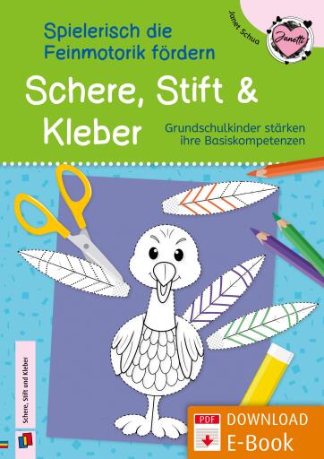 Portada del libro «Schere, Stift und Kleber – spielerisch die Feinmotorik fördern», de Janet Schua