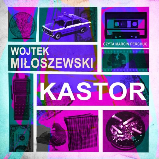 Portada del audiolibro «Kastor», de Wojciech Miłoszewski