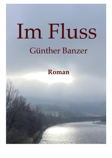 Portada del libro «Im Fluss», de Günther Banzer