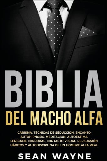 Biblia del Macho Alfa
