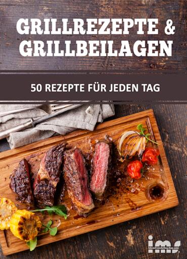 Portada del libro «Grillrezepte & Grillbeilagen. 50 Rezepte für jeden Tag.», de Otmar Trierweiler