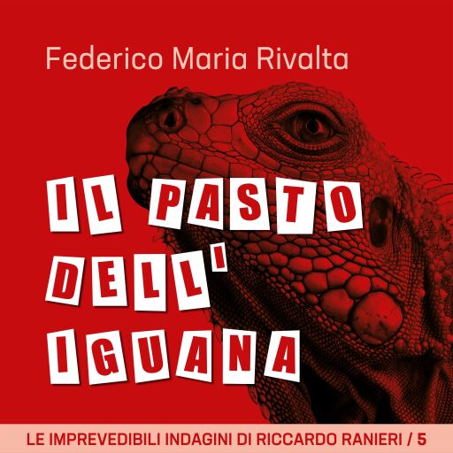 Portada del audiolibro «Il pasto dell'iguana», de Federico Maria Rivalta