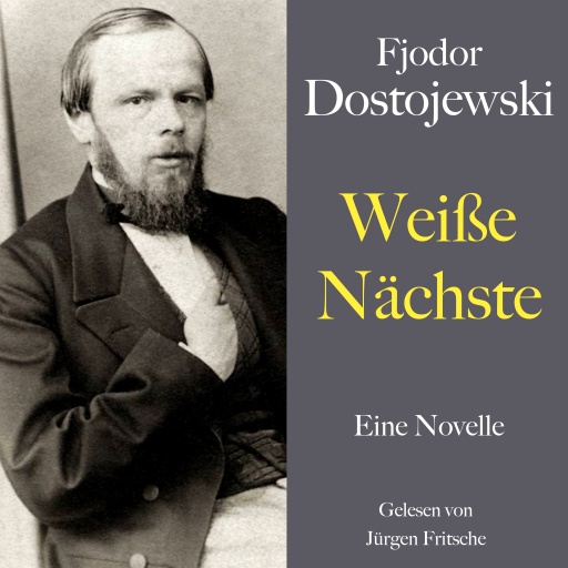 Portada del audiolibro «Fjodor Dostojewski: Weiße Nächte», de Fjodor Dostojewski