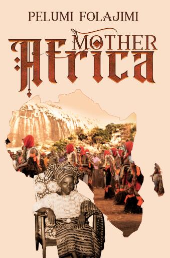 Portada del libro «Mother Africa», de Pelumi Folajimi