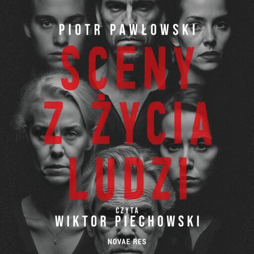 Portada del audiolibro «Sceny z życia ludzi», de Piotr Pawłowski