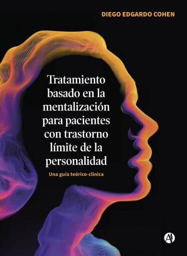 Tratamiento basado en la mentalización para pacientes con trastorno límite de la personalidad