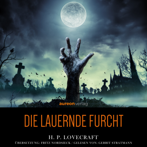 Portada del audiolibro «Die lauernde Furcht», de H. P. Lovecraft
