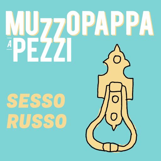 Portada del audiolibro «Sesso russo\5 - Muzzopappa a pezzi», de Francesco Muzzopappa