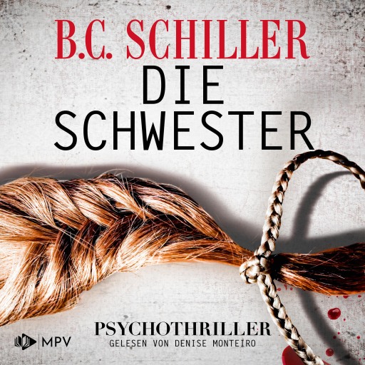 Portada del audiolibro «Die Schwester», de B.C. Schiller