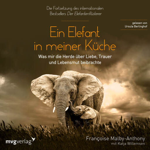 Portada del audiolibro «Ein Elefant in meiner Küche», de Francoise Malby-Anthony, Katja Willemsen