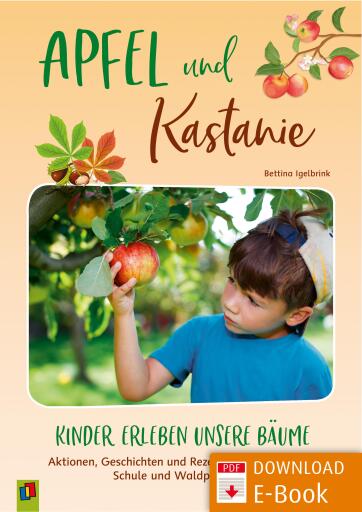Apfel und Kastanie – Kinder erleben unsere Bäume