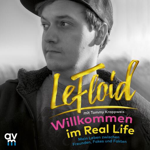Portada del audiolibro «Willkommen im Real Life», de LeFloid