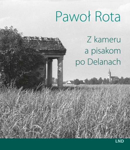 Portada del libro «Z kameru a pisakom po Delanach», de Pawoł Rota