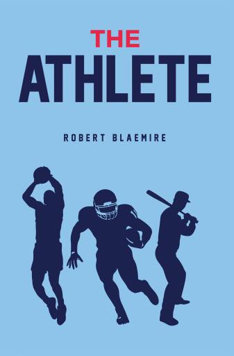 Portada del libro «The Athlete», de Robert Blaemire