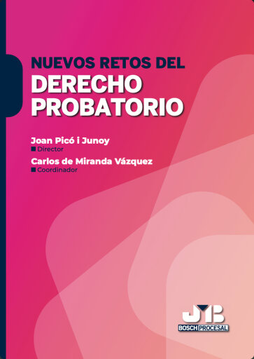 Nuevos retos del Derecho Probatorio