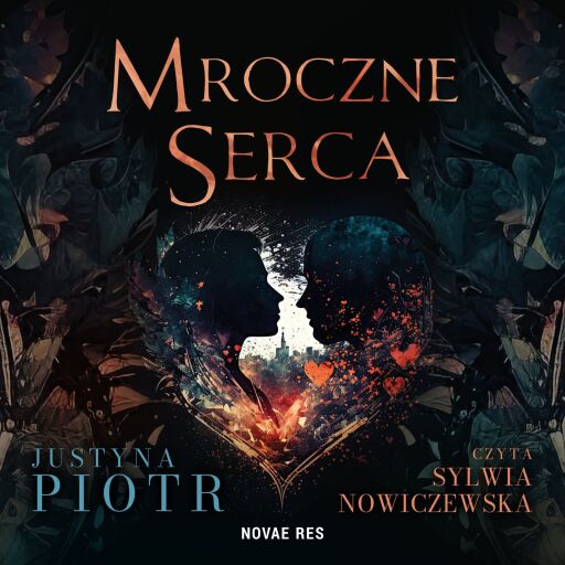 Portada del audiolibro «Mroczne serca», de Justyna Piotr