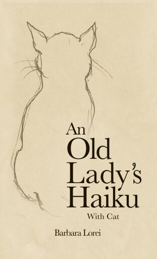 An Old Lady's Haiku with Cat