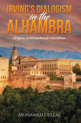 Portada del libro «Irving's Dialogism in the Alhambra», de Mohamed Dellal