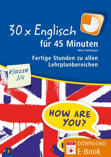 Portada del libro «30 x Englisch für 45 Minuten – Klasse 3/4», de Nina Flottmann