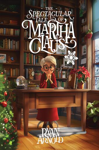 The Spectacular Tale of Martha Claus