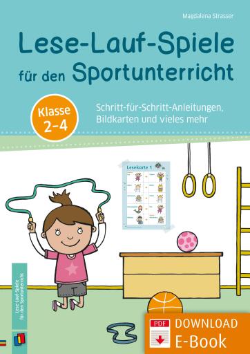 Portada del libro «Lese-Lauf-Spiele für den Sportunterricht – Klasse 2 – 4: Schritt-für-Schritt-Anleitungen, Bildkarten und vieles mehr», de Magdalena Strasser