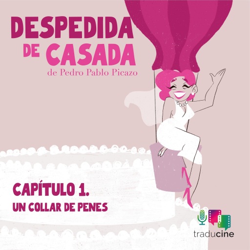 Despedida de Casada. Capítulo 1: Un collar de penes