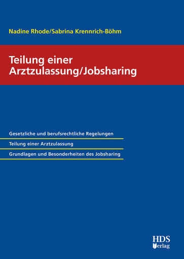 Teilung einer Arztzulassung/Jobsharing