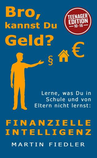 Bro, kannst Du Geld? Teenager Edition