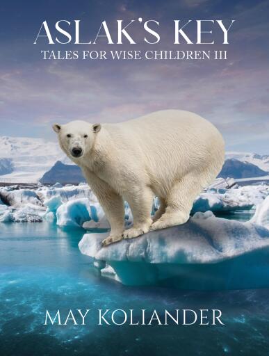 Portada del libro «Aslak's Key: Tales for Wise Children III», de May Koliander