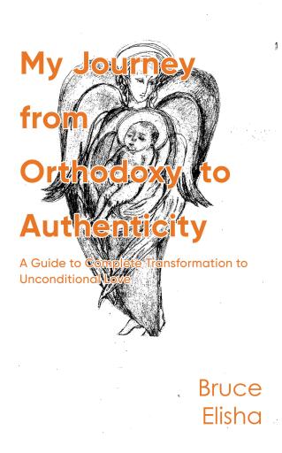Portada del libro «My Journey from Orthodoxy to Authenticity», de Bruce Elisha
