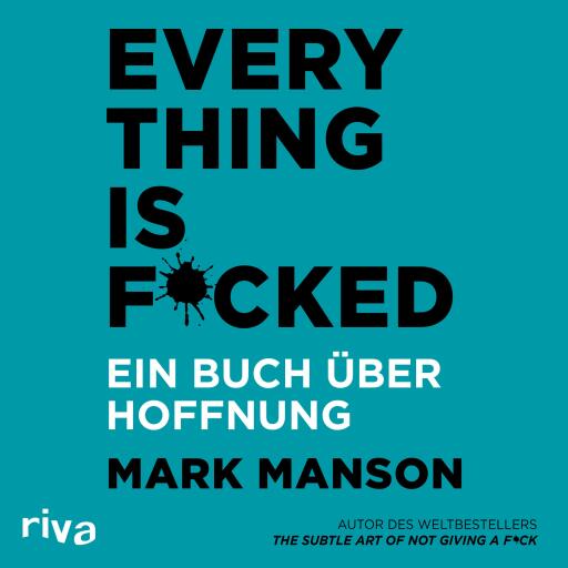 Portada del audiolibro «Everything is Fucked», de Mark Manson