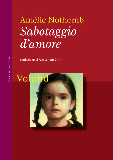 Portada del libro «Sabotaggio d'amore», de Amélie Nothomb