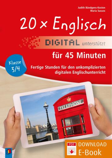 Portada del libro «20 x Englisch digital unterstützt für 45 Minuten – Klasse 3/4», de Judith Bündgens-Kosten, Maria Sussex