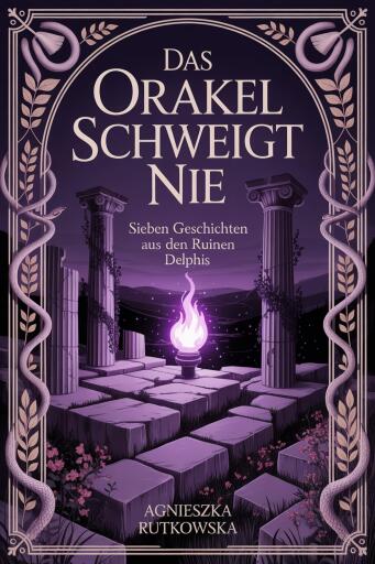 Portada del libro «Das Orakel schweigt nie», de Agnieszka Rutkowska