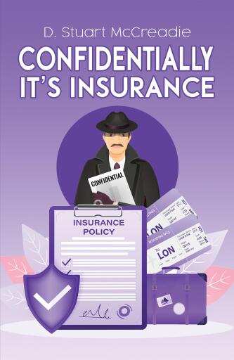 Confidentially It's Insurance