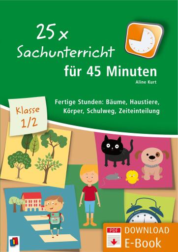 Portada del libro «25 x Sachunterricht für 45 Minuten – Klasse 1/2», de Aline Kurt