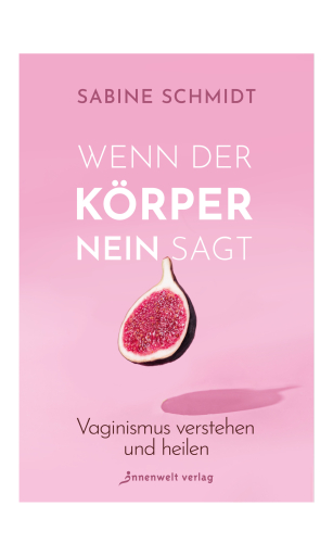 Portada del libro «Wenn der Körper Nein sagt», de Sabine Schmidt