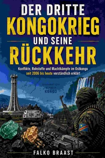 Der Dritte Kongokrieg und seine Rückkehr