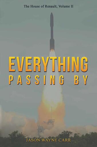 Portada del libro «Everything Passing By», de Jason Wayne Carr