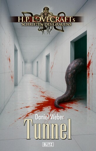 Portada del libro «Lovecrafts Schriften des Grauens 57: Tunnel»