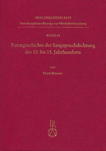 Formgeschichte der Sangspruchdichtung des 12. bis 15. Jahrhunderts