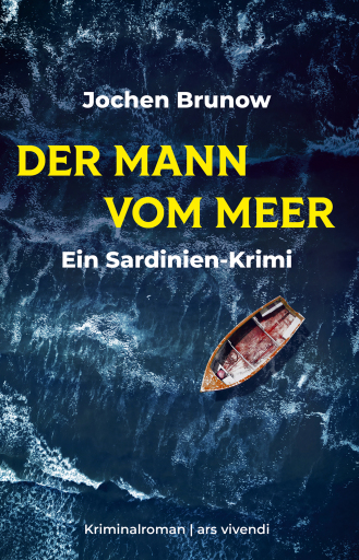 Portada del libro «Der Mann vom Meer - Ein Sardinien-Krimi», de Jochen Brunow