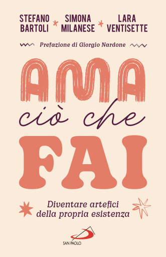 Ama ciò che fai