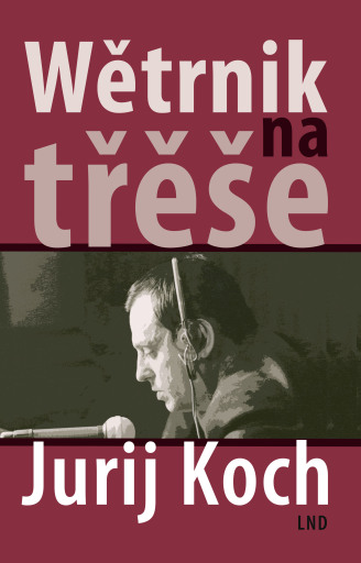 Portada del libro «Wětrnik na třěše», de Jurij Koch