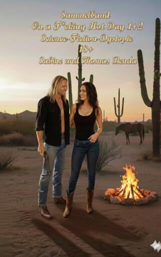Portada del libro «Sammelband On a F*cking Hot Day 1+2», de Sabine Benda, Thomas Benda