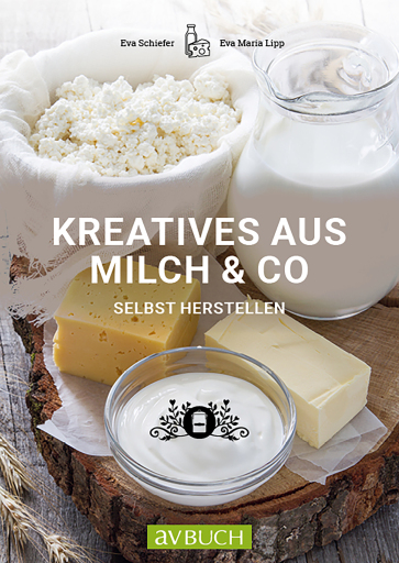 Portada del libro «Kreatives aus Milch & Co.», de Eva Schiefer, Eva Maria Lipp