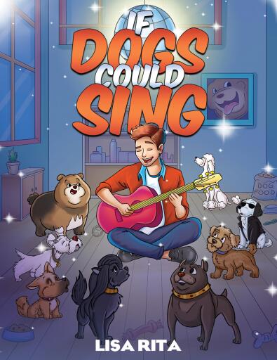Portada del libro «If Dogs Could Sing», de Lisa Rita