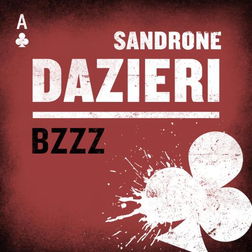 Portada del audiolibro «Bzzz», de Sandrone Dazieri