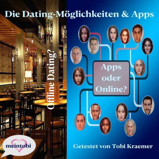 Portada del audiolibro «Die Dating-Möglichkeiten & Apps», de Tobi Kraemer