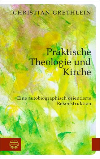 Portada del libro «Praktische Theologie und Kirche», de Christian Grethlein